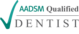 AADSM Qualified Dentist